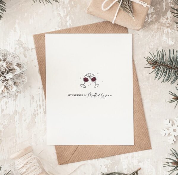 Christmas Card – ‘My Partner in Mulled Wine’